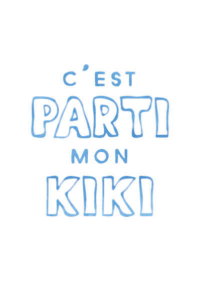 Carte C'est Parti Mon Kiki : Envoyer une Carte De 